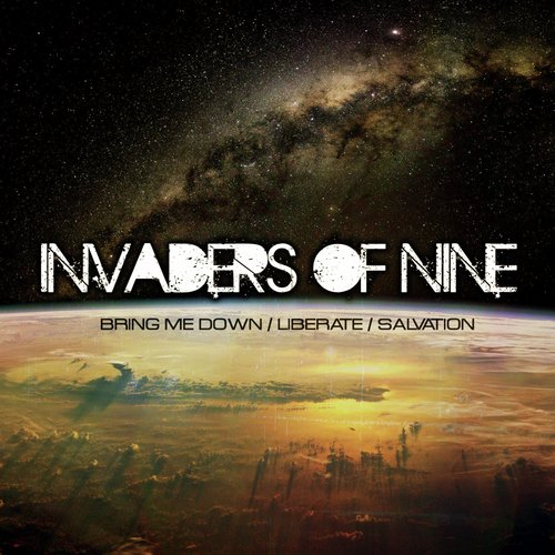 Bring Me Down / Liberate / Salvation