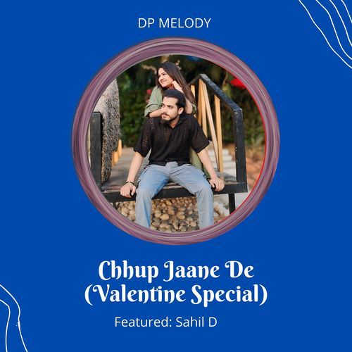 Chhup Jaane De (Valentine Special)