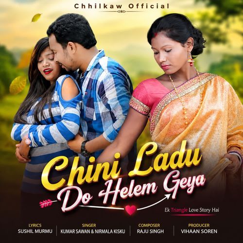 Chini Ladu Do Helem Geya