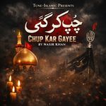 Chup Kar Gayee