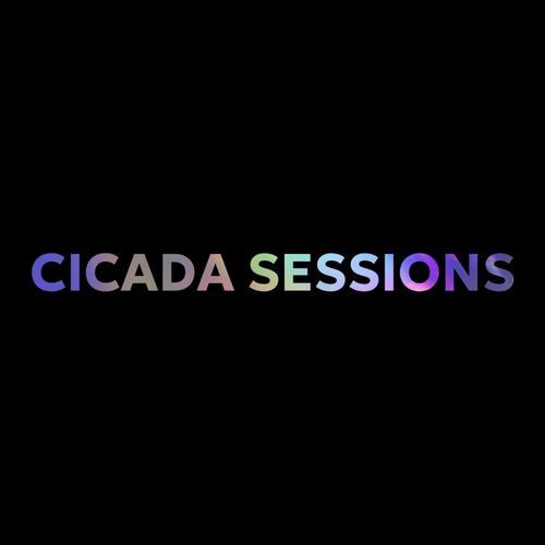 Cicada Sessions