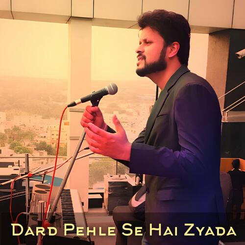 Dard Pehle Se Hai Zyada (Unplugged)_poster_image