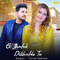 Ek Jhalak Dikhalde Tu-EwBcXTcDAXE