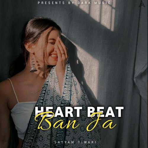 Heart Beat Ban Ja