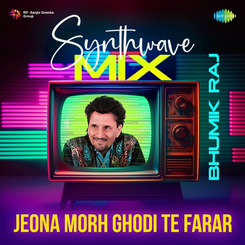 Jeona Morh Ghodi Te Farar Synthwave Mix