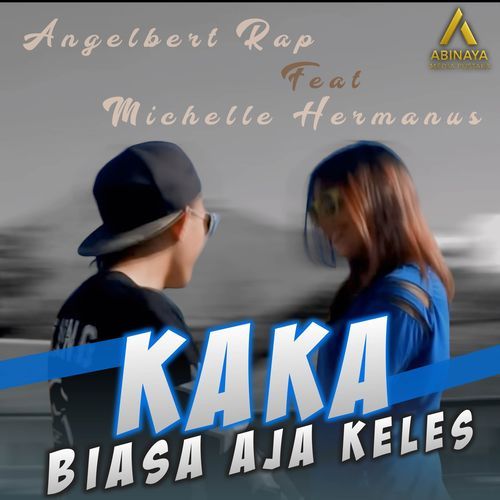 KAKA BIASA AJA KELES cover art