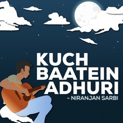 Kuch Baatein Adhuri-JzBZAjJ4YHU