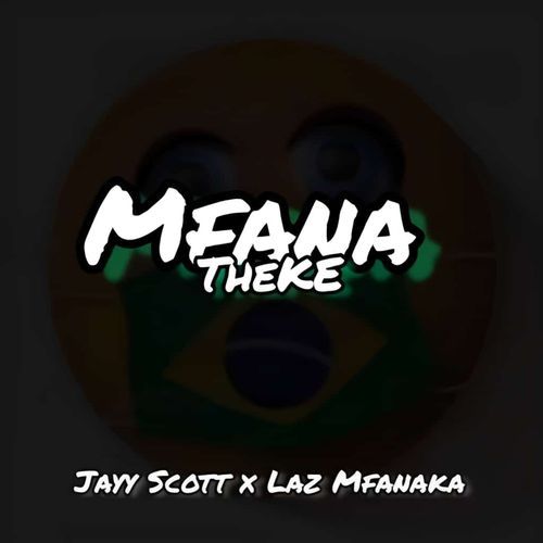MFANA THEKE cover art