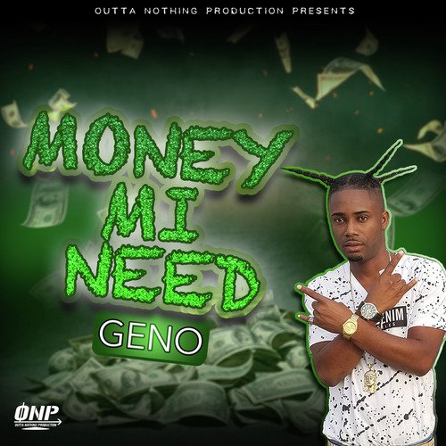 Money Mi Need