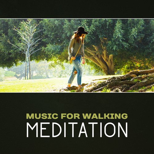 Music for Walking Meditation – Spiritual Journey, Calming New Age Music, Stress and Anxiety Reduction, Mindfulness Training, Zen Music, Breathing Meditation
