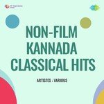 Non - Film Kannada Classical Hits