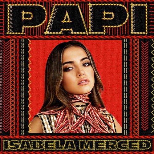 Papi Don't Go Songs Download - Free Online Songs @ JioSaavn