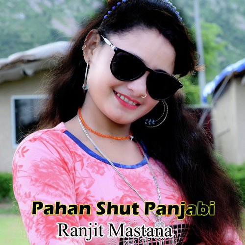 Pahan Shut Panjabi