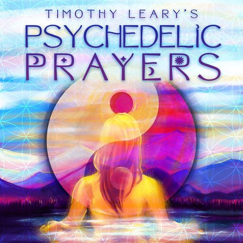 Psychedelic Prayers