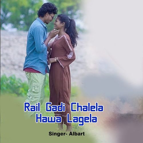 Rail Gadi Chalela Hawa Lagela