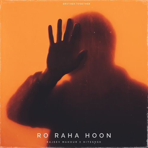 Ro Raha Hoon