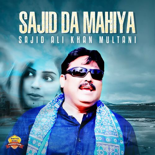 Sajid Da Mahiya