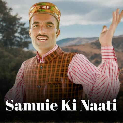 Samuie Ki Naati