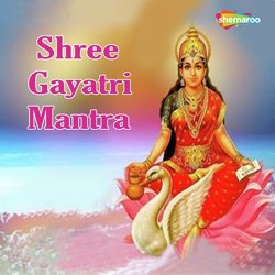 Shree Gayatri Mantra-Hg8,aT1kXgU