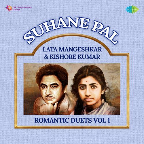 Suhane Pal - Lata Mangeshkar & Kishore Kumar Romantic Duets Vol 1