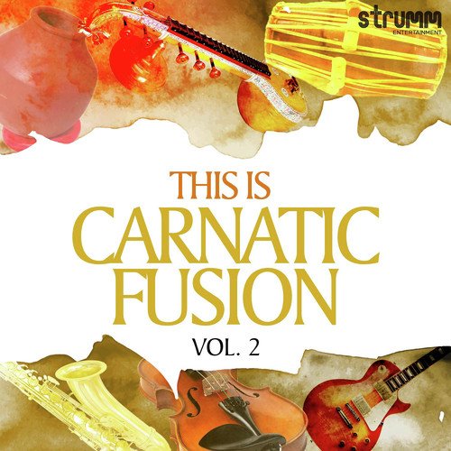 This is Carnatic Fusion 2