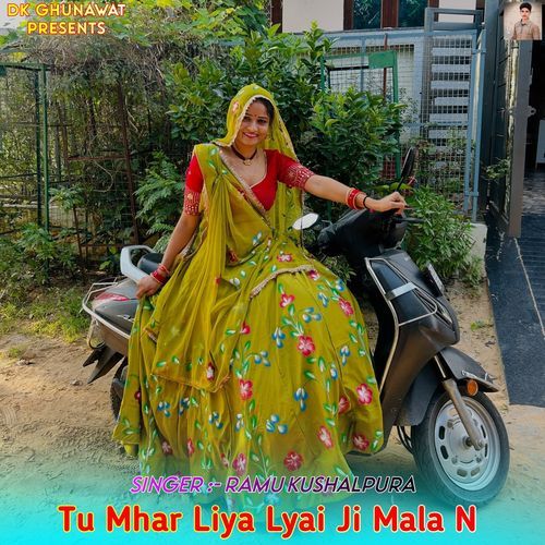 Tu Mhar Liya Lyai Ji Mala N