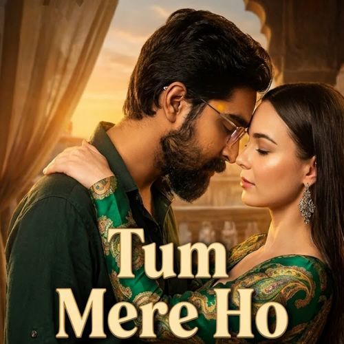 Tum Mere Ho