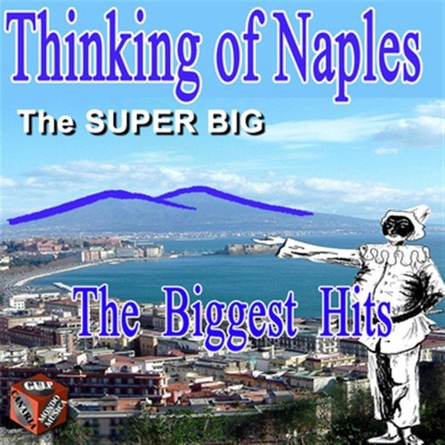 Tutta Napoli: The Super Big / The Super Hits