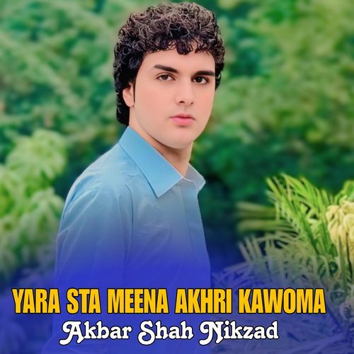 YARA STA MEENA AKHRI KAWOMA