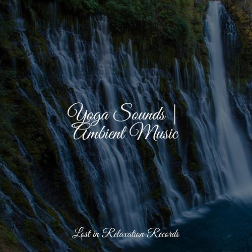 Yoga Sounds | Ambient Music