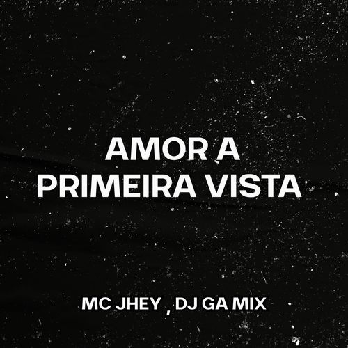 AMOR A PRIMEIRA VISTA (Remix)_poster_image