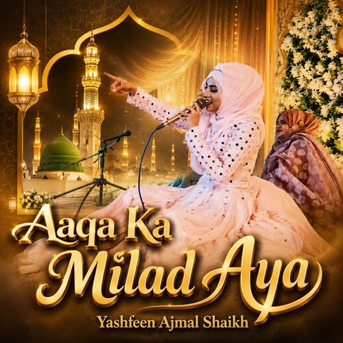 Aaqa Ka Milad Aya