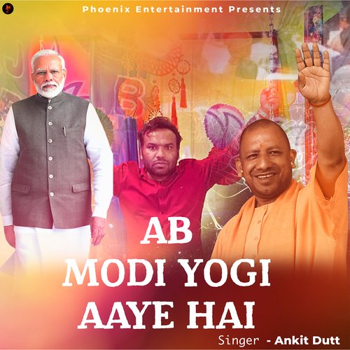 Ab Modi Yogi Aaye Hai