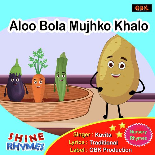 Aloo Bola Mujhko Khalo