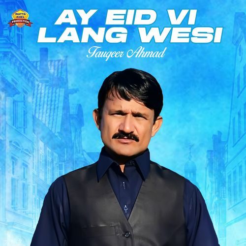 Ay Eid Vi Lang Wesi