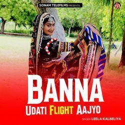 Banna Udati Flight Aajyo-RBs7YjMHbWE