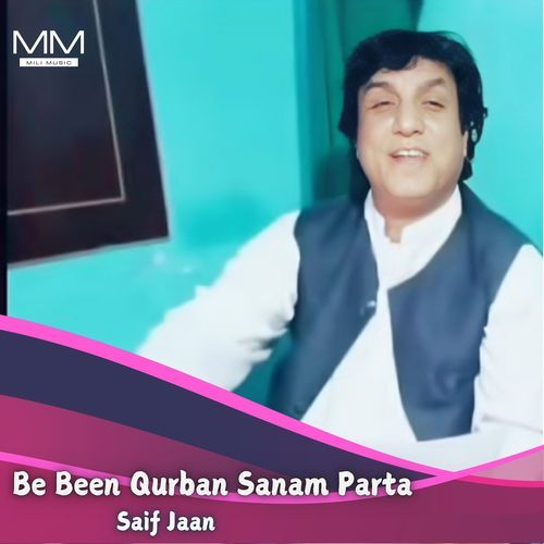 Be Been Qurban Sanam Parta