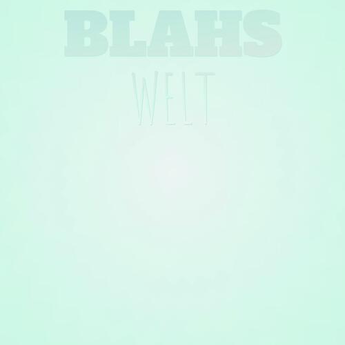 Thompson Know - Song Download from Blahs Welt @ JioSaavn