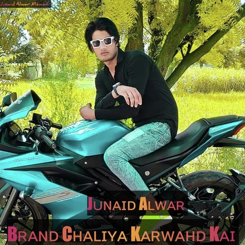 Brand Chaliya Karwahd Kai