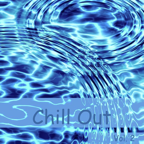 Chill Out, Vol. 2