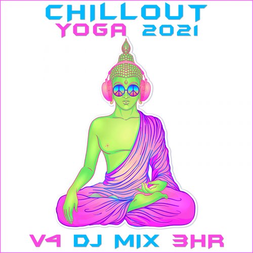 Timelord (Chill Out Yoga 2021 DJ Remixed)