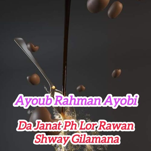 Da Janat Ph Lor Rawan Shway Gilamana