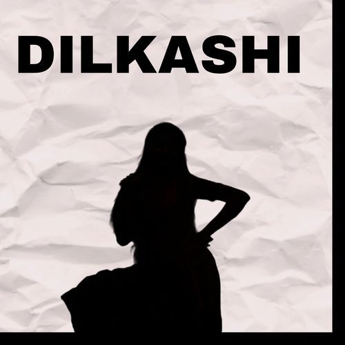 Dilkashi