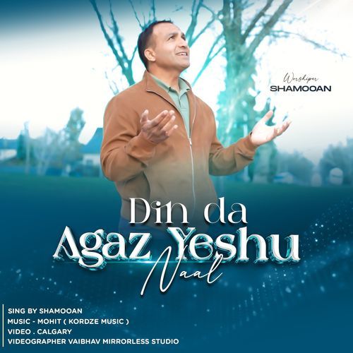 Din Da Agaz Yeshu Naal