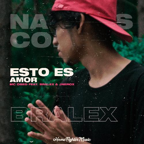 Esto Es Amor (feat. Bralex & JNerox) cover art