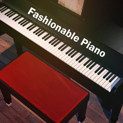 Fashionable Piano