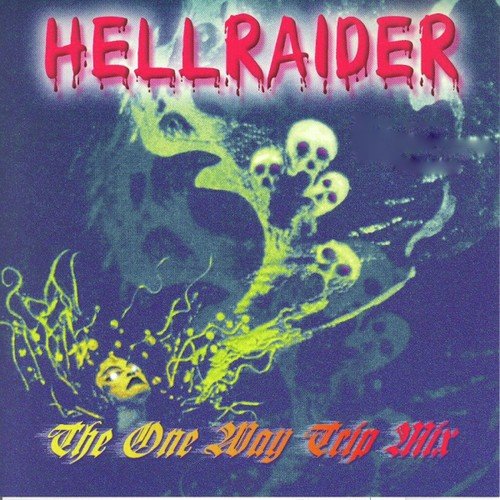 The Bassman (Hellraider - The One Way Trip Mix)