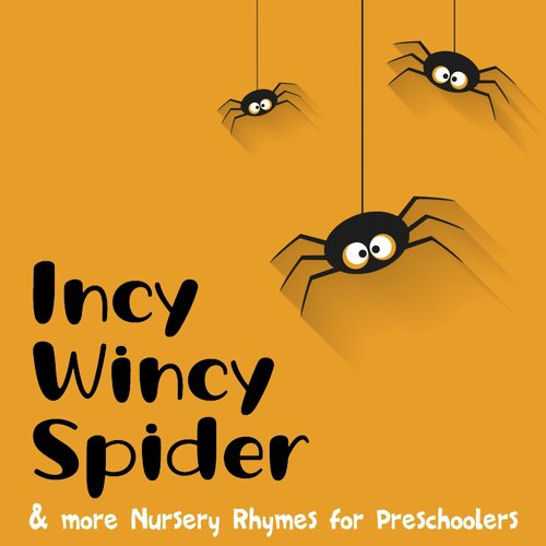 Incy Wincy Spider & more Nursery Rhymes for Preschoolers_poster_image