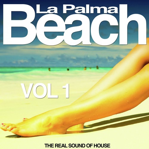 La Palma Beach, Vol. 1 (The Real Sound of House)