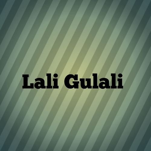 Lali Gulali